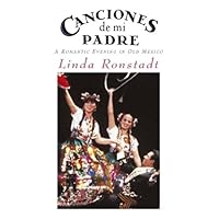 Linda Ronstadt - Canciones de Mi Padre: A Romantic Evening in Old Mexico (1991)