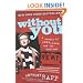 Without You: A Memoir of Love, Loss, and the Musical Rent