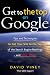 Get to the Top on Google: Tips and Techniques to Get Your Site to the Top of the Search Engine Rankings -- and Stay There