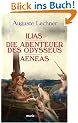 Ilias. Die Abenteuer des Odysseus. Aeneas