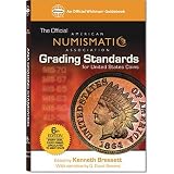 ANA Grading Standards for United States Coins: American Numismati Association (Official... by Kenneth Bressett and Q. David Bowers