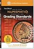 The Official American Numismati Association Grading Standards For United States Coins (Official American Numismatic Association Grading Standards for United States Coins)