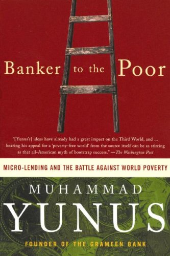 Blackstone Audio Books Banker to the Poor: Micro-Lending and the Battle Against World Poverty
