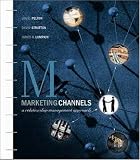 Marketing Channels: A Relationship Management Approach