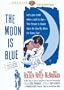 The Moon Is Blue