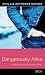 Books : Dangerously Alice
