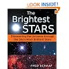 The Brightest Stars: Discovering the Universe through the Sky's Most Brilliant Stars