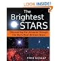 The Brightest Stars: Discovering the Universe through the Sky's Most Brilliant Stars