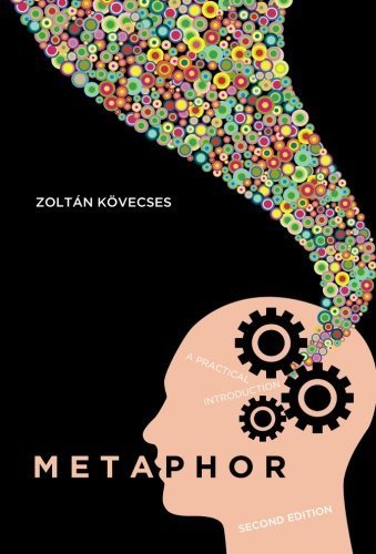 Metaphor: A Practical Introduction, 2nd Edition by Kovecses, Zoltan (2010) Paperback