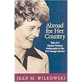 Abroad for Her Country (Tales of a Pioneer Woman Ambassador in the U.S. Foreign Service) (Hardcover)