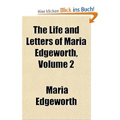 The Life and Letters of Maria Edgeworth, Volume 2