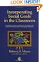 Incorporating Social Goals in the Classroom: A Guide for Teachers and Parents of Children With High-Functioning Autism and Asperger Syndrome
