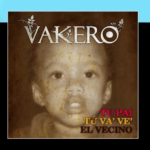 VAKERO - Tu Pai - Single - Zortam Music