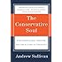 The Conservative Soul: Fundamentalism, Freedom, and the Future of the Right