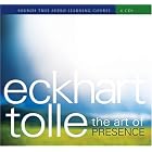 The Art of Presence by Eckhart Tolle