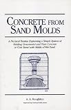 Concrete From Sand Molds