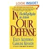 In Our Defense: The Bill of Rights in Action