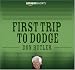Books : First Trip to Dodge