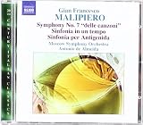 Malipiero: Symphony No. 7 'delle canzoni'; Sinfonia in un tempo; Sinfonia per Antigenida