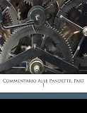 Commentario Alle Pandette, Part 1