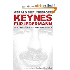 Keynes f�r jedermann: Die Renaissance des Krisen�konomen