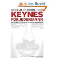 Keynes f�r jedermann: Die Renaissance des Krisen�konomen