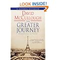 Greater Journey, The: Americans in Paris