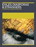 Exiles, diasporas & strangers