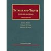Estates and Trusts, 3d (University Casebook Series)
