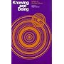 Knowing and Being: Essays by Michael Polanyi