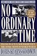 No Ordinary Time: Franklin and Eleanor Roosevelt: The Home Front in World War II