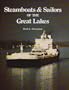 Steamboats & Sailors of the Great Lakes (Great Lakes Books)
