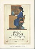 Addy Learns a Lesson: A School Story
