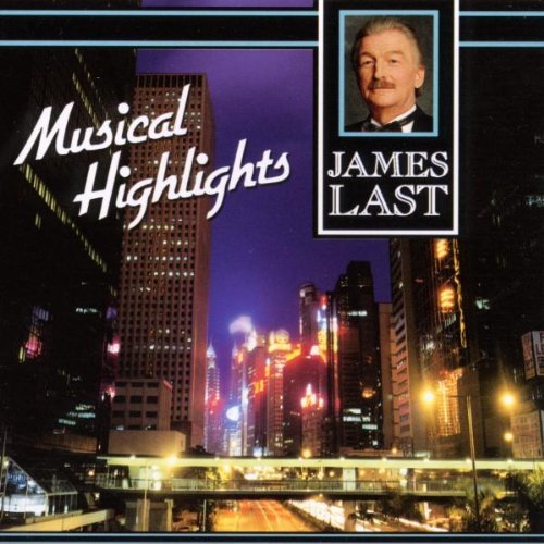 James Last - Musical Highlights By Last James - Zortam Music