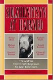 Solzhenitsyn at Harvard: The Address, Twelve Early Responses, Six Later Reflections