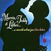 Marvin Teddy & Luther: Smooth Urban Jazz