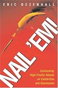 Nail 'Em!: Confronting High-Profile Attacks on Celebrities & Businesses