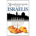 The Xenophobe's Guide to the Israelis (Xenophobe's Guides)