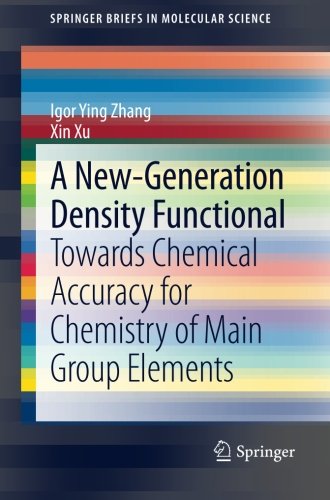 A New-Generation Density Functional: Towards Chemical Accuracy for Chemistry of Main Group Elements (SpringerBriefs in Molecular Science)