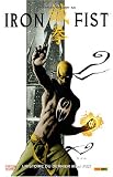 Iron Fist, Tome 1 : L\'histoire du dernier Iron Fist