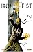 Iron Fist, Tome 1 : L'histoire du dernier Iron Fist