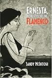Ernesta, in the Style of the Flamenco: Poems