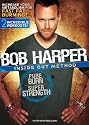 Bob Harper: Inside Out Method--Pure Burn, Super Strength