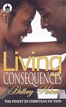 Living Consequences (Urban Christian) Living Consequences (Urban Christian)