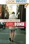Girlbomb: A Halfway Homeless Memoir