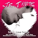 Je T'aime - International Love Songs