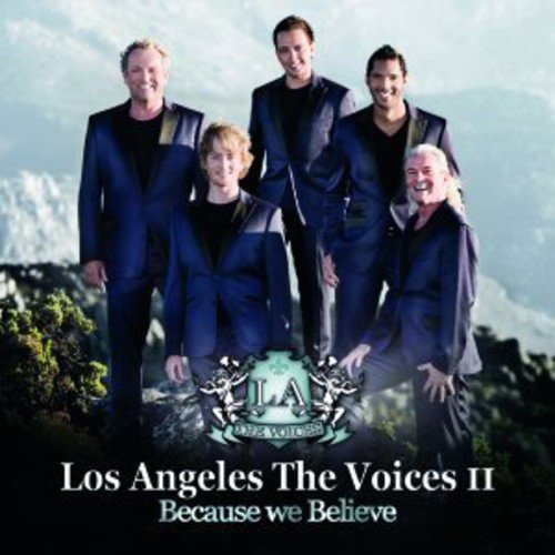Los Angeles The Voices - Because we believe - Zortam Music