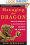 Managing the Dragon: How I'm Building a Billion-Dollar Business in China
