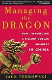 Managing the Dragon: How I'm Building a Billion Dollar Business in China