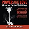 Power and Love: A Theory and Practice of Social Change